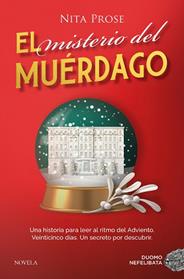 MISTERIO DEL MUERDAGO, EL | 9788410346116 | PROSE, NITA