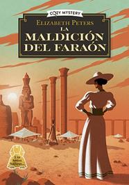 MALDICION DEL FARAON, LA  (COZY MYSTERY) | 9788410206502 | PETERS, ELIZABETH