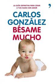BESAME MUCHO | 9788499980225 | GONZALEZ, CARLOS 