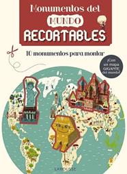 MONUMENTOS DEL MUNDO  RECORTABLES | 9788416368587 | LAROUSSE EDITORIAL