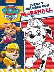 JUEGA Y COLOREA CON MARSHALL (PAW PATROL - PATRULLA CANINA. ACTIVIDADES) | 9788448849535