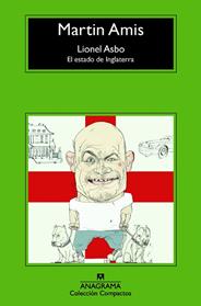 LIONEL ASBO: EL ESTADO DE INGLATERRA | 9788433977731 | AMIS, MARTIN