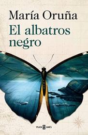 ALBATROS NEGRO, EL | 9788401034794 | ORUÑA, MARIA