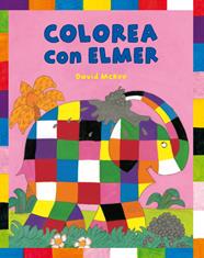 COLOREA CON ELMER  ELMER  ACTIVIDADES  | 9788448823344 | MCKEE, DAVID