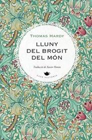 LLUNY DEL BROGIT DEL MON | 9788419474858 | HARDY, THOMAS