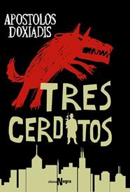 TRES CERDITOS | 9788491048138 | DOXIADIS, APOSTOLOS