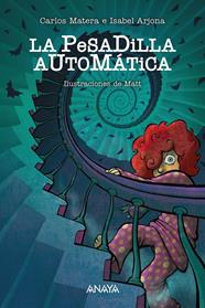 PESADILLA AUTOMATICA, LA | 9788469848005 | MATERA, CARLOS / ARJONA, ISABEL