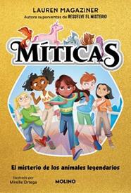 MISTERIO DE LOS ANIMALES LEGENDARIOS, MTICAS 1 - EL  | 9788427234222 | MAGAZINER, LAUREN