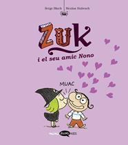 ZUK I EL SEU AMIC NONO | 9788419183651 | BLOCH, SERGE