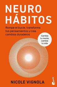 NEUROHABITOS | 9788411193535 | VIGNOLA, NICOLE