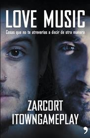 LOVE MUSIC | 9788499985053 | TOWN/ZARCORT Y ITOWNGAMEPLAY