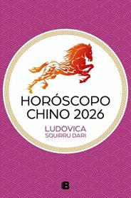 HOROSCOPO CHINO 2026 | 9788466681674 | SQUIRRU DARI, LUDOVICA
