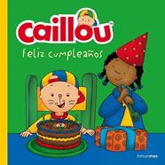 CAILLOU FELIZ CUMPLEAÑOS | 9788408160205