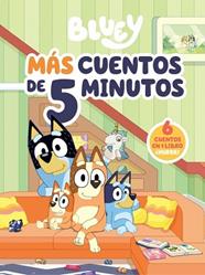 BLUEY  RECOPILATORIO DE CUENTOS   MAS CUENTOS DE 5 MINUTOS (EDICION EN ESPAÑOL) | 9788448872069 | BLUEY