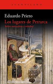 LUGARES DE PETRARCA, LOS | 9791387964160 | PRIETO GONZALEZ, EDUARDO ANTONIO