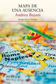 MAPA DE UNA AUSENCIA | 9788417041410 | BAJANI, ANDREA