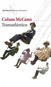 TRANSATLANTICO | 9788432222832 | MCCANN, COLUM 