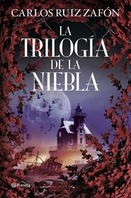 TRILOGIA DE LA NIEBLA, LA  | 9788408107095 | RUIZ ZAFON, CARLOS 
