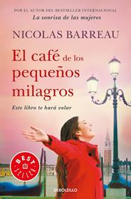 CAFE DE LOS PEQUEÑOS MILAGROS, EL | 9788466345798 | BARREAU, NICOLAS