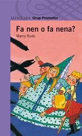 FA NEN O FA NENA | 9788484357001 | RUDO, MARCY / VIDAL, CÉSAR