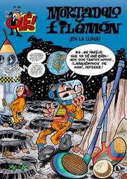EN LA LUNA  OLE  MORTADELO 184, MORTADELO Y FILEMÓN. ¡ | 9788402421623 | IBÁÑEZ, FRANCISCO