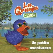 UN PATITO AVENTURERO (LA GRANJA DE ZENÓN) (REINO INFANTIL. PRIMERAS LECTURAS) | 9788448849276