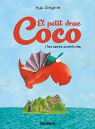 PETIT DRAC COCO I LES SEVES AVENTURES, EL | 9788424676704 | SIEGNER, INGO