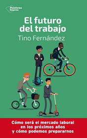 FUTURO DEL TRABAJO, EL | 9788417886233 | FERNANDEZ, TINO