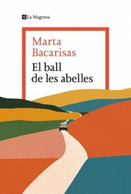 BALL DE LES ABELLES, EL | 9788419334909 | BACARISAS, MARTA