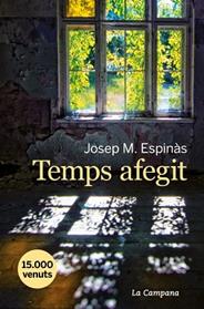 TEMPS AFEGIT | 9788416863365 | ESPINAS, JOSEP MARIA 