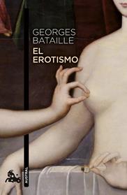 EROTISMO, EL | 9788411078054 | BATAILLE, GEORGES