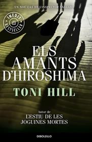 AMANTS D'HIROSHIMA, ELS  | 9788490624173 | HILL,TONI