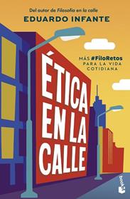 ETICA EN LA CALLE | 9788408319771 | INFANTE, EDUARDO