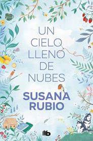 UN CIELO LLENO DE NUBES (LAS HERMANAS LUNA 1) | 9788413148885 | RUBIO, SUSANA