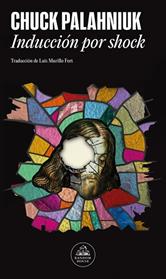 INDUCCION POR SHOCK | 9788439746447 | PALAHNIUK, CHUCK