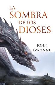HERMANOS DE SANGRE Nº 01/03 LA SOMBRA DE LOS DIOSES | 9788445012352 | GWYNNE, JOHN