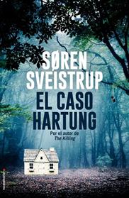CASO HARTUNG, EL | 9788417305659 | SVEISTRUP, SØREN