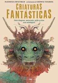 CRIATURAS FANTASTICAS | 9788494884818 | ZWIGTMAN ZWIGTMAN, FLOORTJE