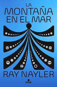 MONTAÑA EN EL MAR, LA | 9788419260109 | NAYLER, RAY