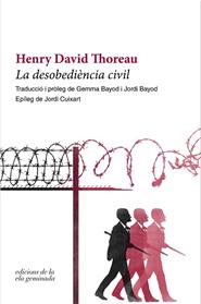 LA DESOBEDIENCIA CIVIL | 9788412143096 | THOREAU, HENRY DAVID