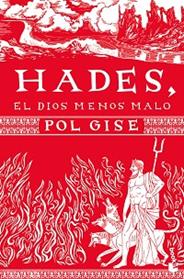 HADES  EL DIOS MENOS MALO | 9788410293571 | GISE, POL