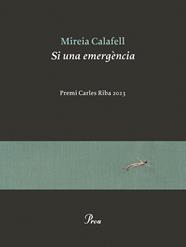 SI UNA EMERGENCIA | 9788419657596 | CALAFELL, MIREIA