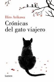 CRONICAS DEL GATO VIAJERO | 9788426430601 | ARIKAWA, HIRO