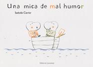 UNA MICA DE MAL HUMOR  | 9788426139467 | CARRIER, ISABELLE