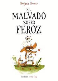 MALVADO ZORRO FEROZ, EL  | 9788417511210 | RENNER, BENJAMIN