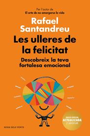 ULLERES DE LA FELICITAT, LES (EDICIO 5E ANIVERSARI) | 9788417909017 | SANTANDREU, RAFAEL