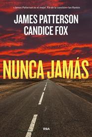 NUNCA JAMAS | 9788411321785 | PATTERSON, JAMES/FOX, CANDICE