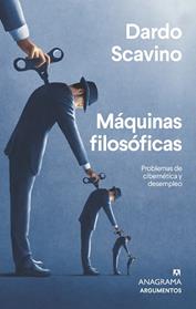 MAQUINAS FILOSOFICAS | 9788433964892 | SCAVINO, DARDO