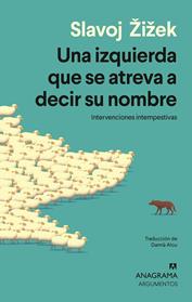 UNA IZQUIERDA QUE SE ATREVA A DECIR SU NOMBRE | 9788433949691 | ZIZEK, SLAVOJ