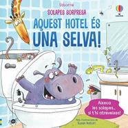 AQUEST HOTEL ES UNA SELVA! | 9781805311584 | TAPLIN, SAM
